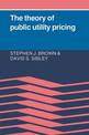 The Theory of Public Utility Pricing