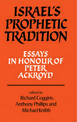 Israel's Prophetic Tradition: Essays in Honour of Peter R. Ackroyd