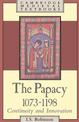 The Papacy, 1073-1198: Continuity and Innovation