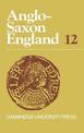 Anglo-Saxon England: Volume 12