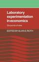 Laboratory Experimentation in Economics: Six Points of View