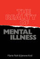 The Reality of Mental Illness