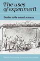 The Uses of Experiment: Studies in the Natural Sciences