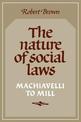 The Nature of Social Laws: Machiavelli to Mill