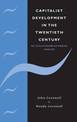 Capitalist Development in the Twentieth Century: An Evolutionary-Keynesian Analysis