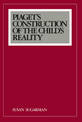 Piaget's Construction of the Child's Reality