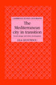 The Mediterranean City in Transition: Social Change and Urban Development