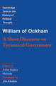 William of Ockham: A Short Discourse on Tyrannical Government