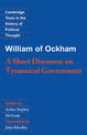 William of Ockham: A Short Discourse on Tyrannical Government