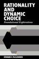 Rationality and Dynamic Choice: Foundational Explorations