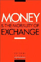 Money and the Morality of Exchange