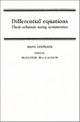 Differential Equations: Their Solution Using Symmetries