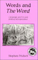 Words and The Word: Language, Poetics and Biblical Interpretation