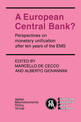 A European Central Bank?: Perspectives on Monetary Unification after Ten Years of the EMS