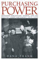 Purchasing Power: Consumer Organizing, Gender, and the Seattle Labor Movement, 1919-1929