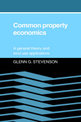 Common Property Economics: A General Theory and Land Use Applications