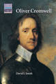 Oliver Cromwell: Politics and Religion in the English Revolution 1640-1658