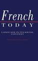 French Today: Language in its Social Context