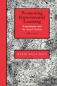 Promoting Experimental Learning: Experiment and the Royal Society, 1660-1727