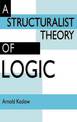 A Structuralist Theory of Logic