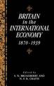 Britain in the International Economy, 1870-1939