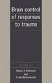 Brain Control of Responses to Trauma