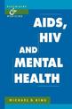 AIDS, HIV and Mental Health