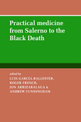 Practical Medicine from Salerno to the Black Death