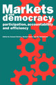 Markets and Democracy: Participation, Accountability and Efficiency