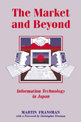 The Market and Beyond: Cooperation and Competition in Information Technology