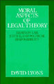 Moral Aspects of Legal Theory: Essays on Law, Justice, and Political Responsibility