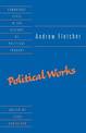 Andrew Fletcher: Political Works