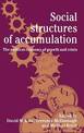 Social Structures of Accumulation: The Political Economy of Growth and Crisis