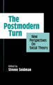 The Postmodern Turn: New Perspectives on Social Theory