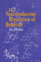 The Neuroendocrine Regulation of Behavior