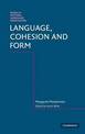 Language, Cohesion and Form