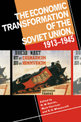 The Economic Transformation of the Soviet Union, 1913-1945