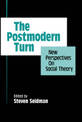 The Postmodern Turn: New Perspectives on Social Theory