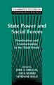 State Power and Social Forces: Domination and Transformation in the Third World