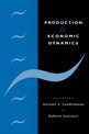 Production and Economic Dynamics