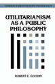 Utilitarianism as a Public Philosophy