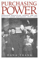 Purchasing Power: Consumer Organizing, Gender, and the Seattle Labor Movement, 1919-1929