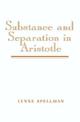 Substance and Separation in Aristotle