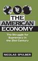 The American Economy: The Struggle for Supremacy in the 21st Century