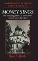 Money Sings: The Changing Politics of Urban Space in Post-Soviet Yaroslavl