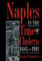 Naples in the Time of Cholera, 1884-1911