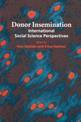 Donor Insemination: International Social Science Perspectives