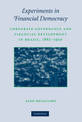 Experiments in Financial Democracy: Corporate Governance and Financial Development in Brazil, 1882-1950