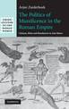 The Politics of Munificence in the Roman Empire: Citizens, Elites and Benefactors in Asia Minor