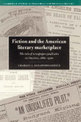 Fiction and the American Literary Marketplace: The Role of Newspaper Syndicates in America, 1860-1900